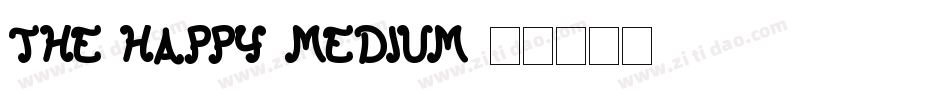 The happy medium字体转换